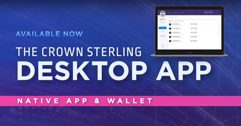 The Crown Sterling Desktop App