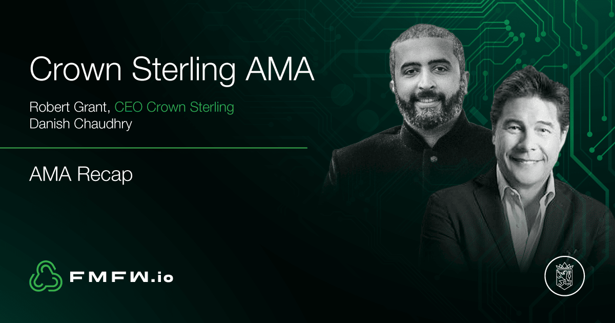 Crown Sterling AMA Recap with FMFW.io
