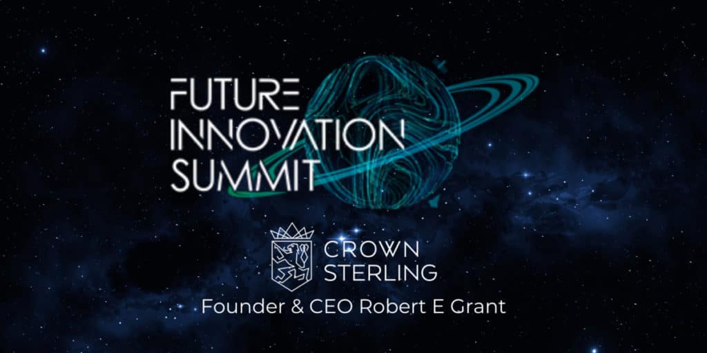 Future Innovation Summit Features Crown Sterling CEO
