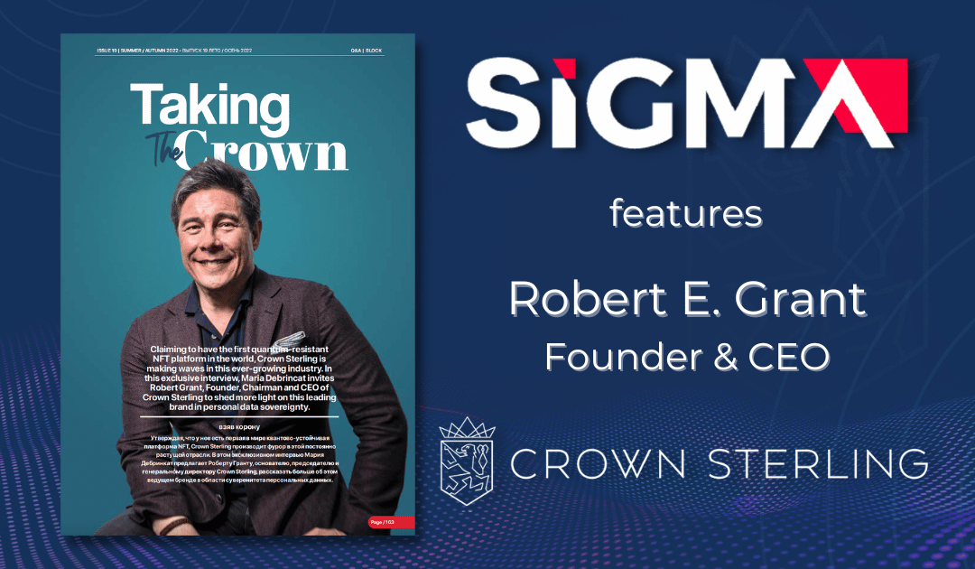 Sigma Magazine Features Crown Sterling Founder & CEO